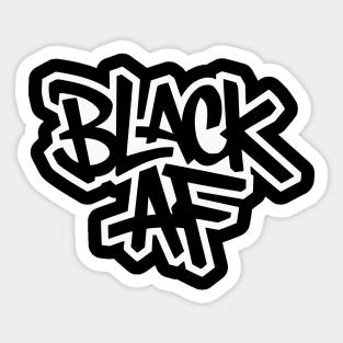 Black AF - Urban Streetwear Sticker
